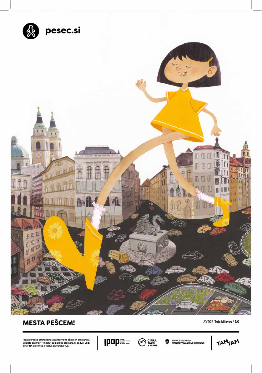 Teja Milavec's poster "These Boots are Made for Walkin" was an entry in the 2019 competition Cities for Pedestrians!. The poster was later selected to represent Ljubljana in the EU Mobility Week of the same year.