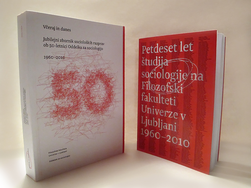 Jubilee collections of Department of Sociology's research and pedagogical work, published on the occasion of the department's 50th anniversary in 2010
