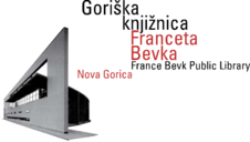 France Bevk Public Library Nova Gorica