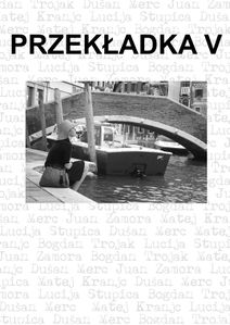 <i>Premost V : bralski srh, prevajalski srh</i>, edited by <i>Agnieszka Będkowska-Kopczyk</i>, 2010