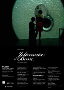 Daniil Harms' <i>Jelizaveta Bam</i>, a poster for the performance. Daniil Harms' text was staged in Slovenia for the first time. Produced by <!--LINK'" 0:213-->, 2008