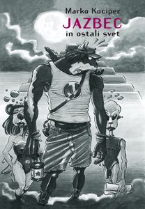 <!--LINK'" 0:136-->, <!--LINK'" 0:137--> - Jazbec in ostali svet, 2012