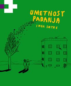 The awarded comics novel <i>Fallteknikk</i> by Inga Sætre, a Norwegian illustrator and comics writer, was translated as <i>Umetnost padanja</i> and  published by <!--LINK'" 0:114--> in 2015.