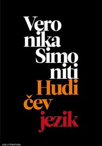 <!--LINK'" 0:157-->, <i>Hudičev jezik</i>, Veronika Simoniti, 2011