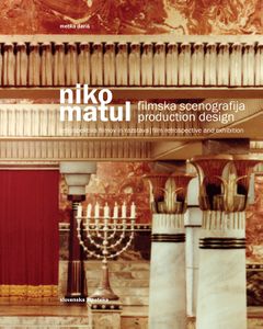 <i>Niko Matul : filmska scenografija = production design : retrospektiva filmov in razstava = film retrospective and exhibition</i> exhibition catalogue, <!--LINK'" 0:140--> and <!--LINK'" 0:141-->, 2013